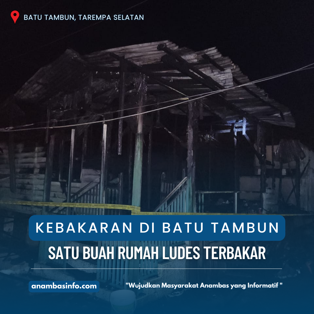 Kebakaran di Batu Tambun, Satu Buah Rumah Ludes Terbakar