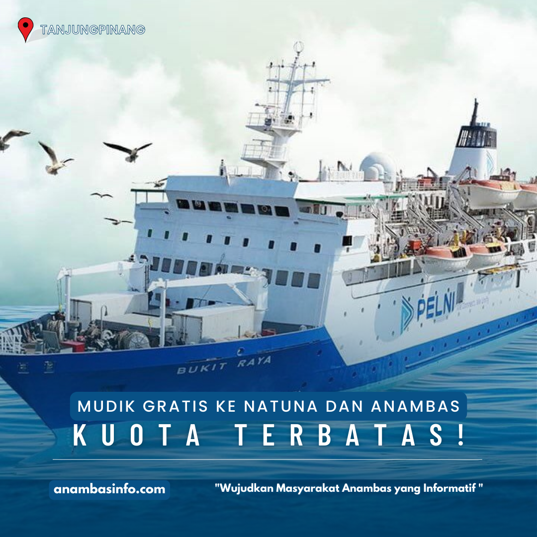 Mudik Gratis Ke Natuna & Anambas, Kuota Terbatas!