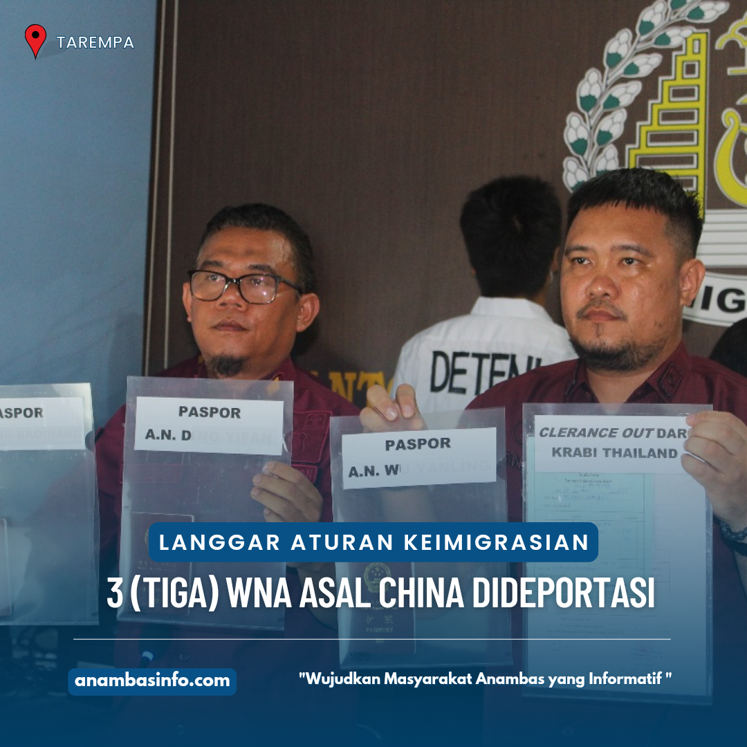 Langgar Aturan Keimigrasian: 3 (Tiga) WNA Asal China Dideportasi