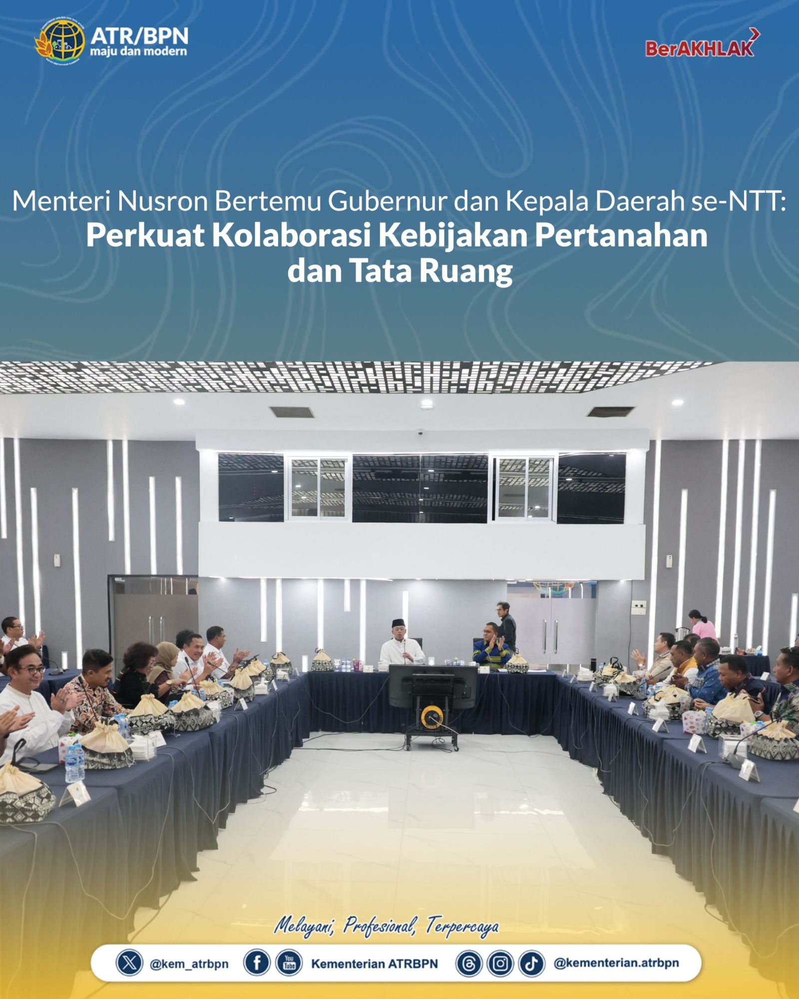 Menteri Nusron Bertemu Gubernur dan Kepala Daerah se-NTT: Perkuat Kolaborasi Kebijakan Pertanahan dan Tata Ruang