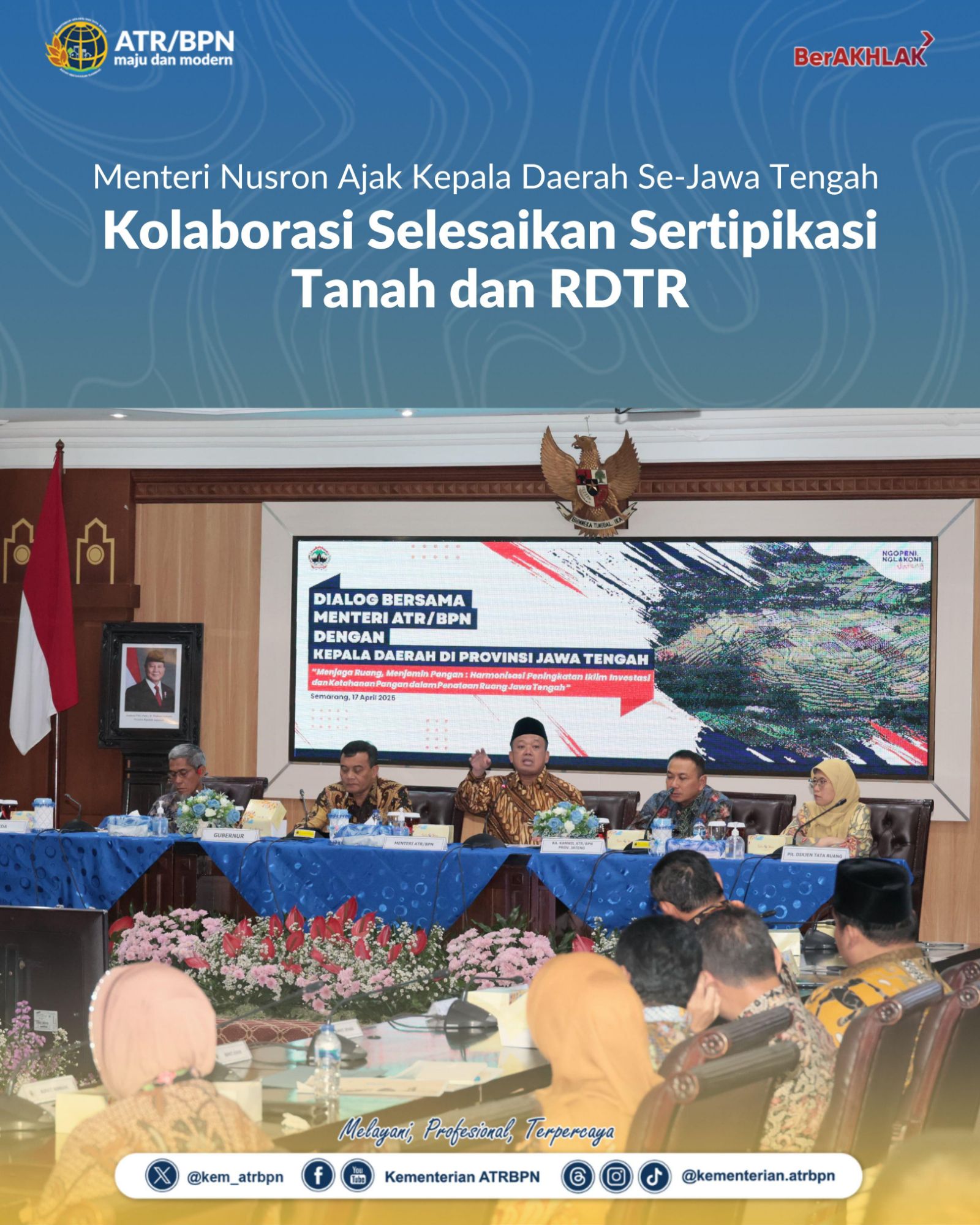 Menteri Nusron Ajak Kepala Daerah Se-Jawa Tengah Kolaborasi Selesaikan Sertipikasi Tanah dan RDTR