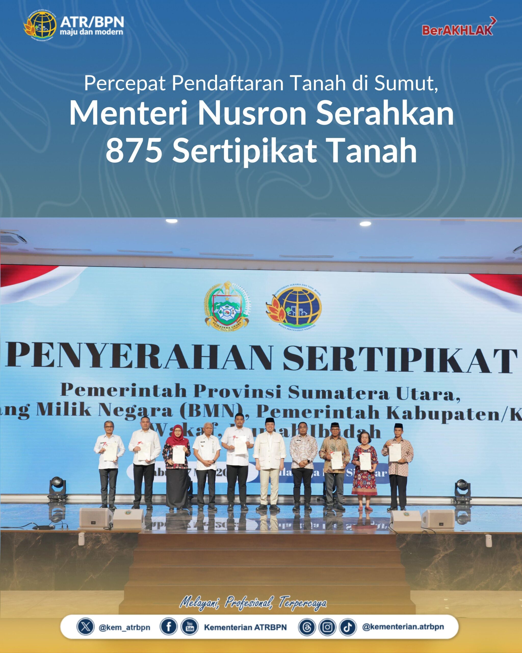 Percepat Pendaftaran Tanah di Sumut, Menteri Nusron Serahkan 875 Sertipikat Tanah