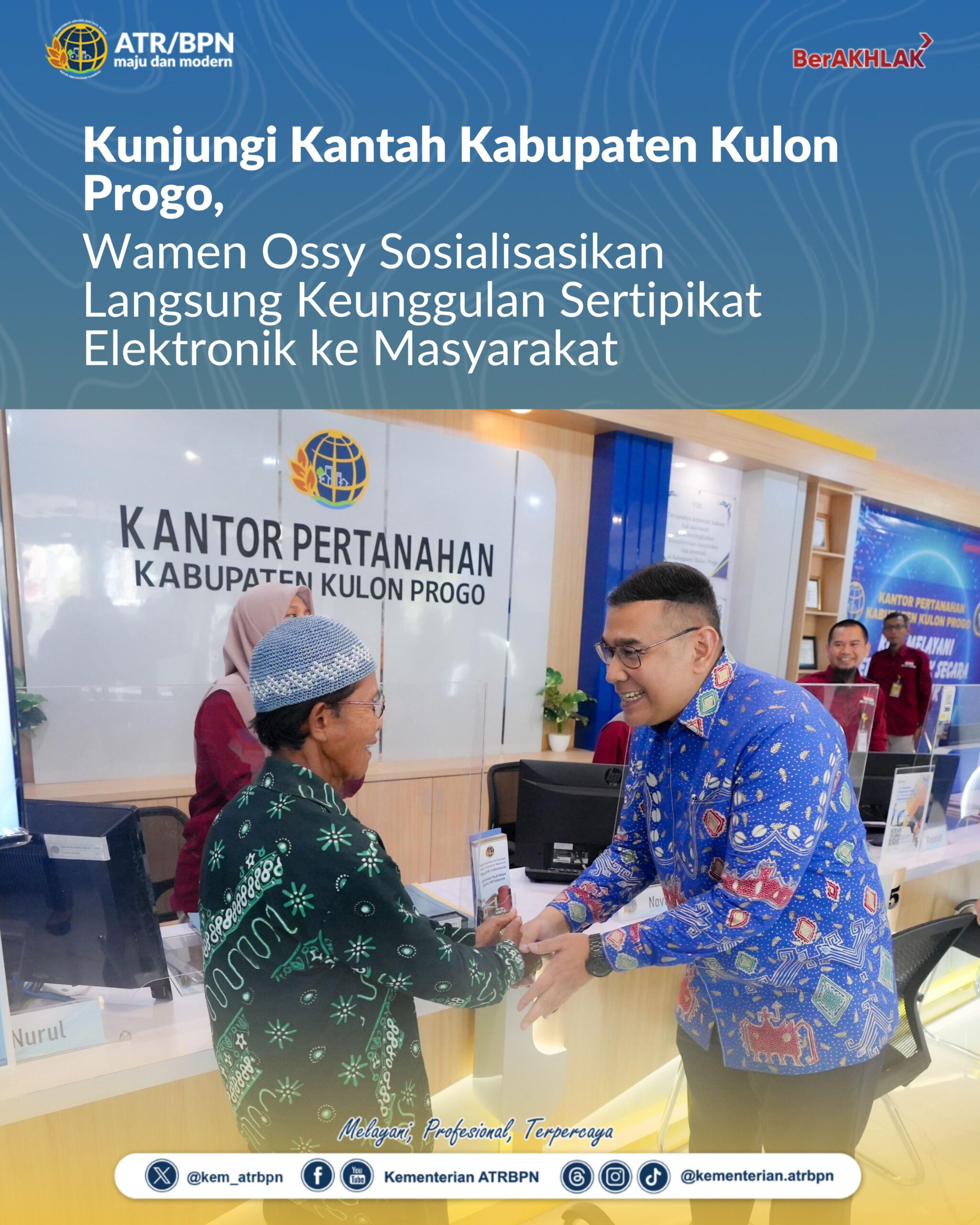 Kunjungi Kantah Kabupaten Kulon Progo, Wamen Ossy Sosialisasikan Langsung Keunggulan Sertipikat Elektronik ke Masyarakat