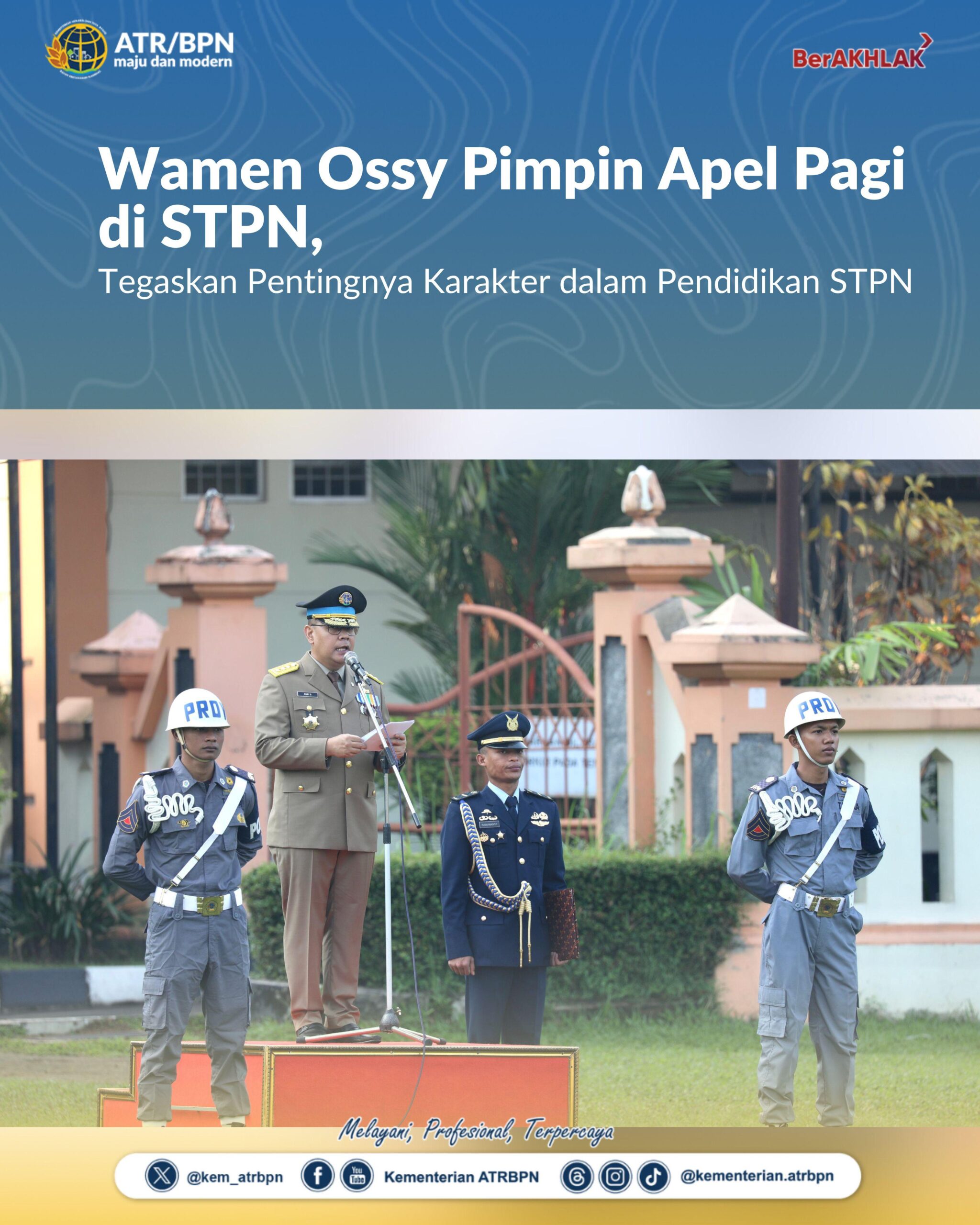 Wamen Ossy Pimpin Apel Pagi di STPN, Tegaskan Pentingnya Karakter dalam Pendidikan STPN