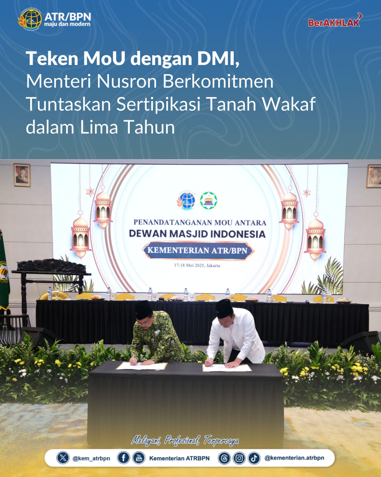 Teken MoU dengan DMI, Menteri Nusron Berkomitmen Tuntaskan Sertipikasi Tanah Wakaf dalam Lima Tahun