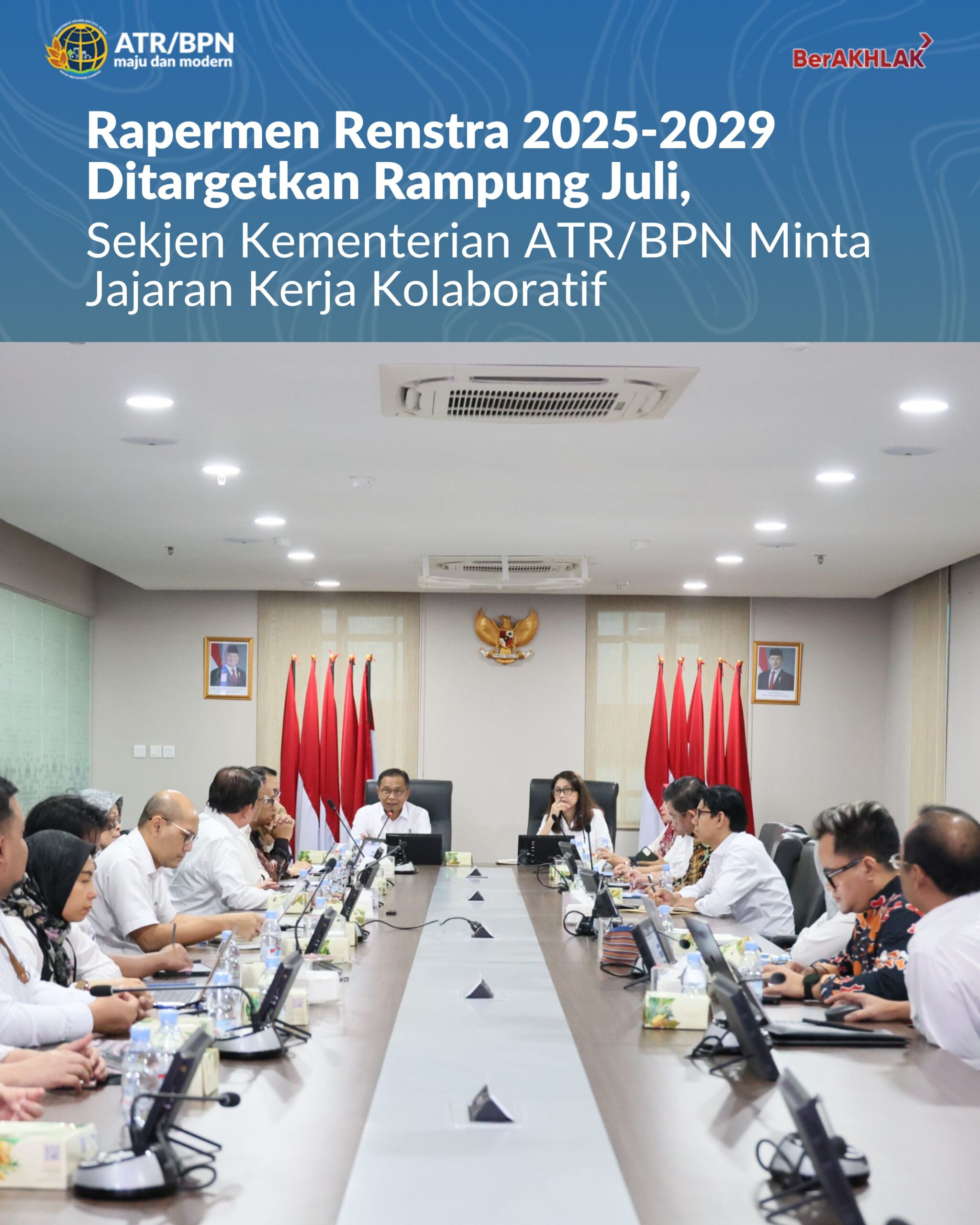 Rapermen Renstra 2025-2029 Ditargetkan Rampung Juli, Sekjen Kementerian ATR/BPN Minta Jajaran Kerja Kolaboratif