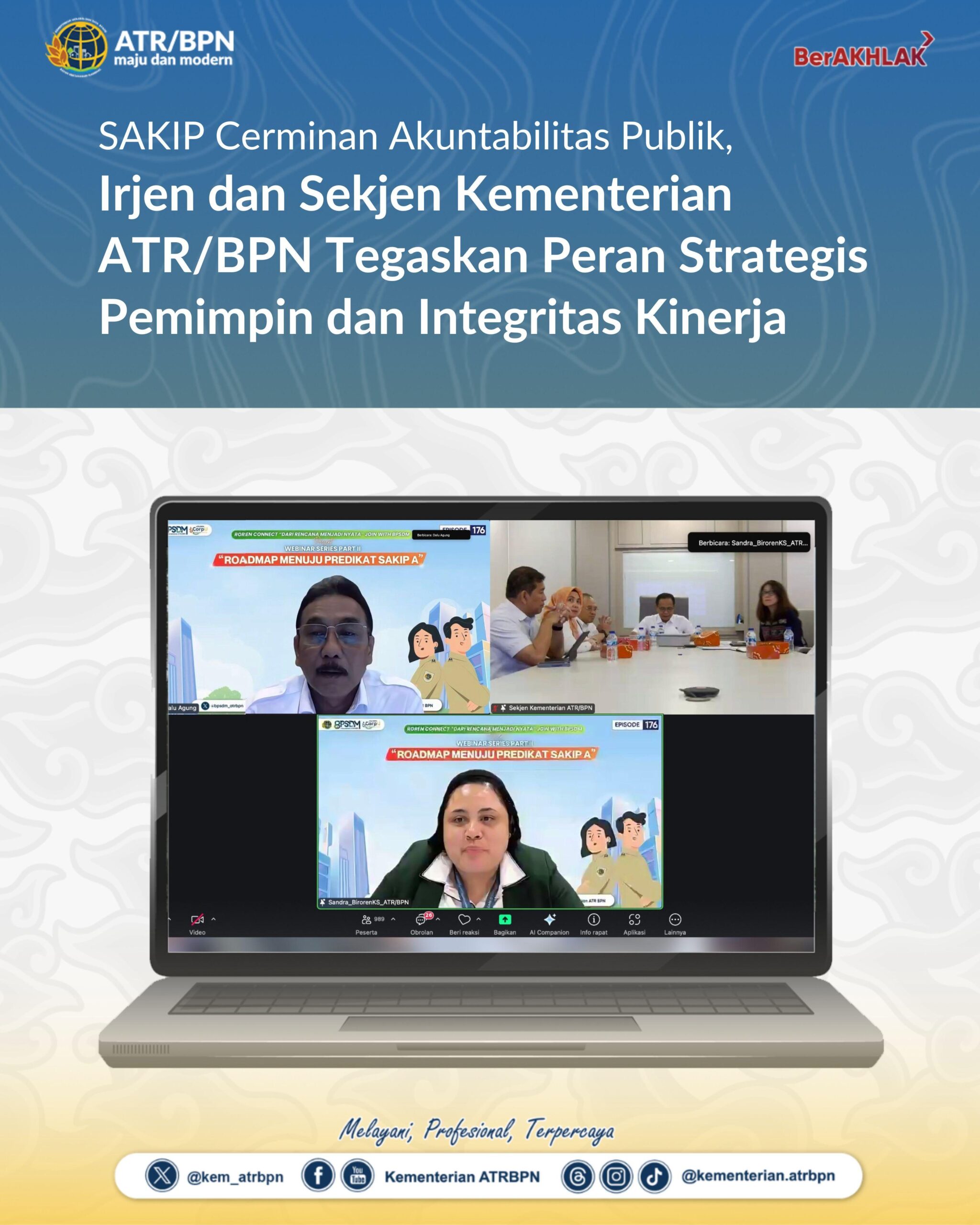 SAKIP Cerminan Akuntabilitas Publik, Irjen dan Sekjen Kementerian ATR/BPN Tegaskan Peran Strategis Pemimpin dan Integritas Kinerja