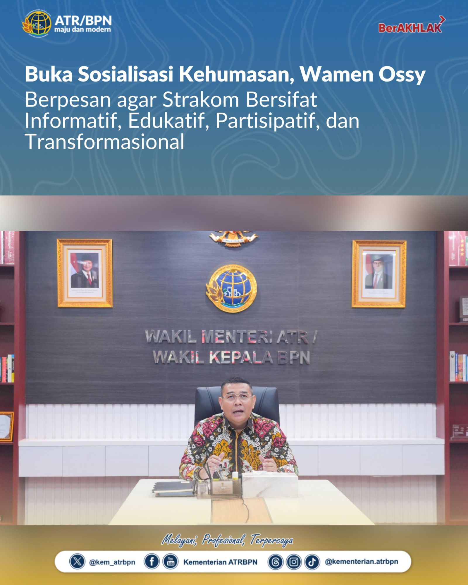 Buka Sosialisasi Kehumasan, Wamen Ossy Berpesan agar Strakom Bersifat Informatif, Edukatif, Partisipatif, dan Transformasional