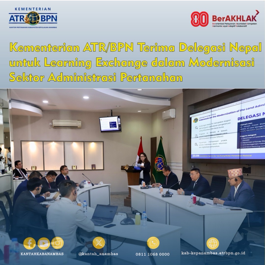 Kementerian ATR/BPN Terima Delegasi Nepal untuk Learning Exchange dalam Modernisasi Sektor Administrasi Pertanahan