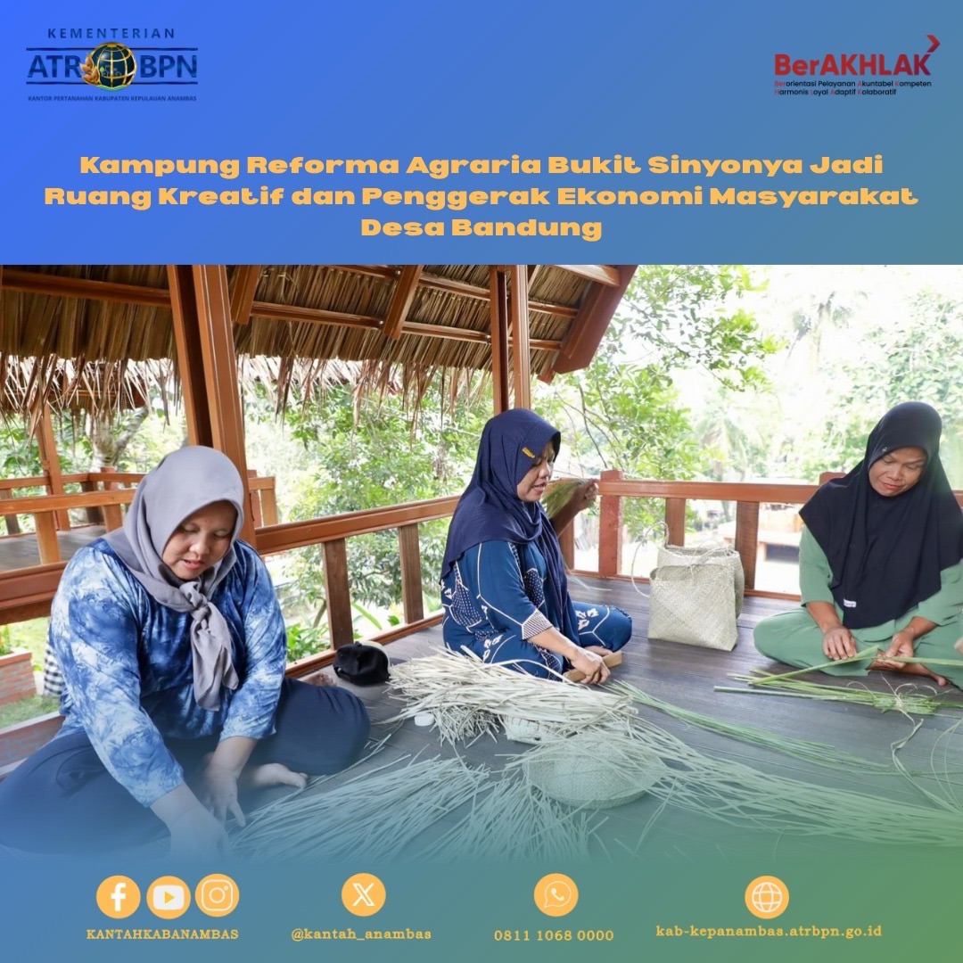 Kampung Reforma Agraria Bukit Sinyonya Jadi Ruang Kreatif dan Penggerak Ekonomi Masyarakat Desa Bandung