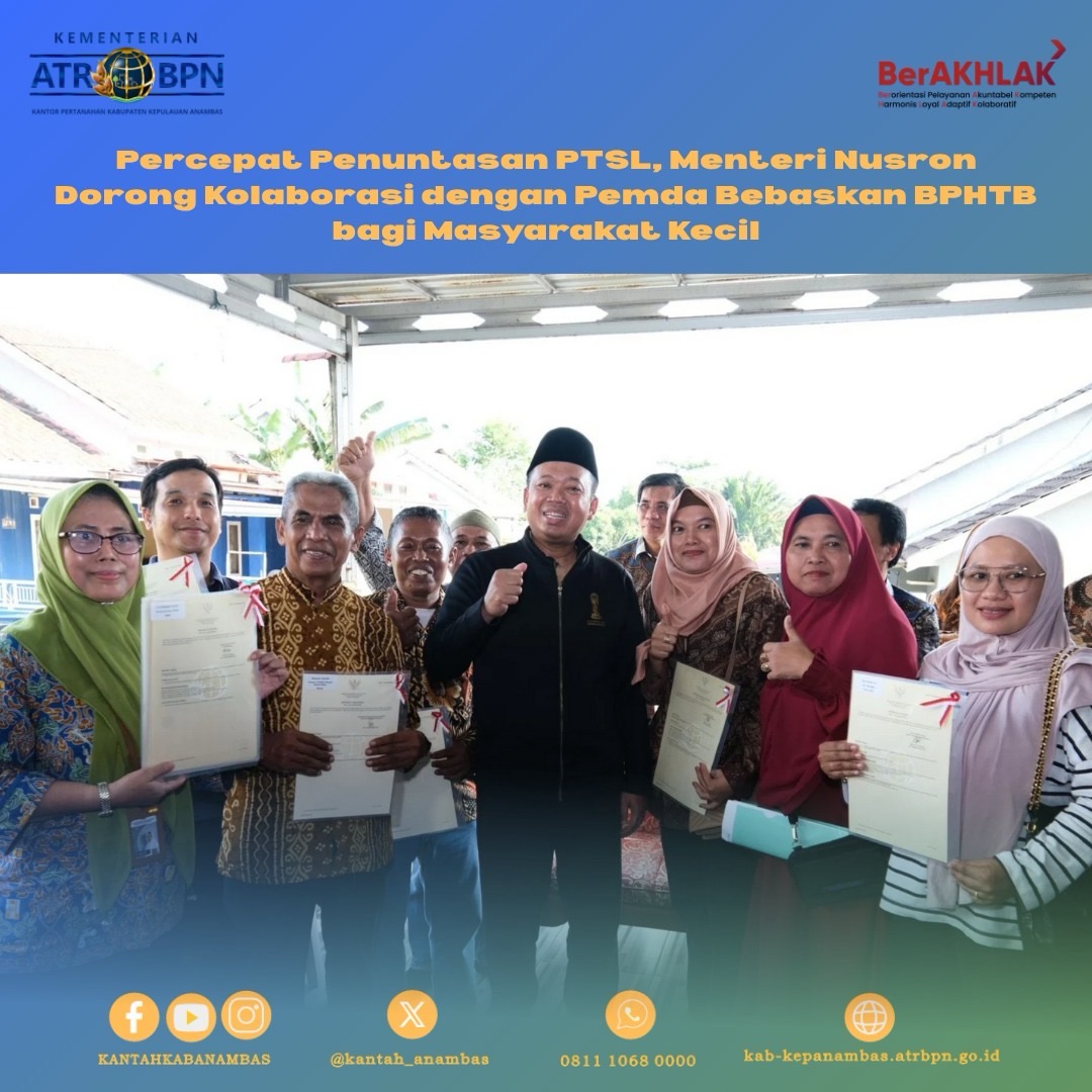 Percepat Penuntasan PTSL, Menteri Nusron Dorong Kolaborasi dengan Pemda Bebaskan BPHTB bagi Masyarakat Kecil