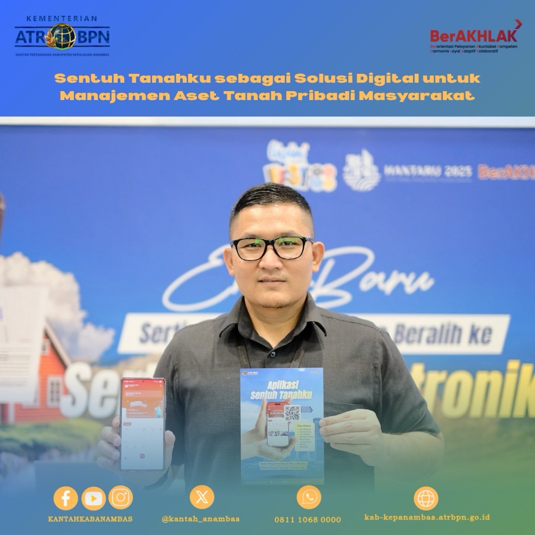 Sentuh Tanahku sebagai Solusi Digital untuk Manajemen Aset Tanah Pribadi Masyarakat
