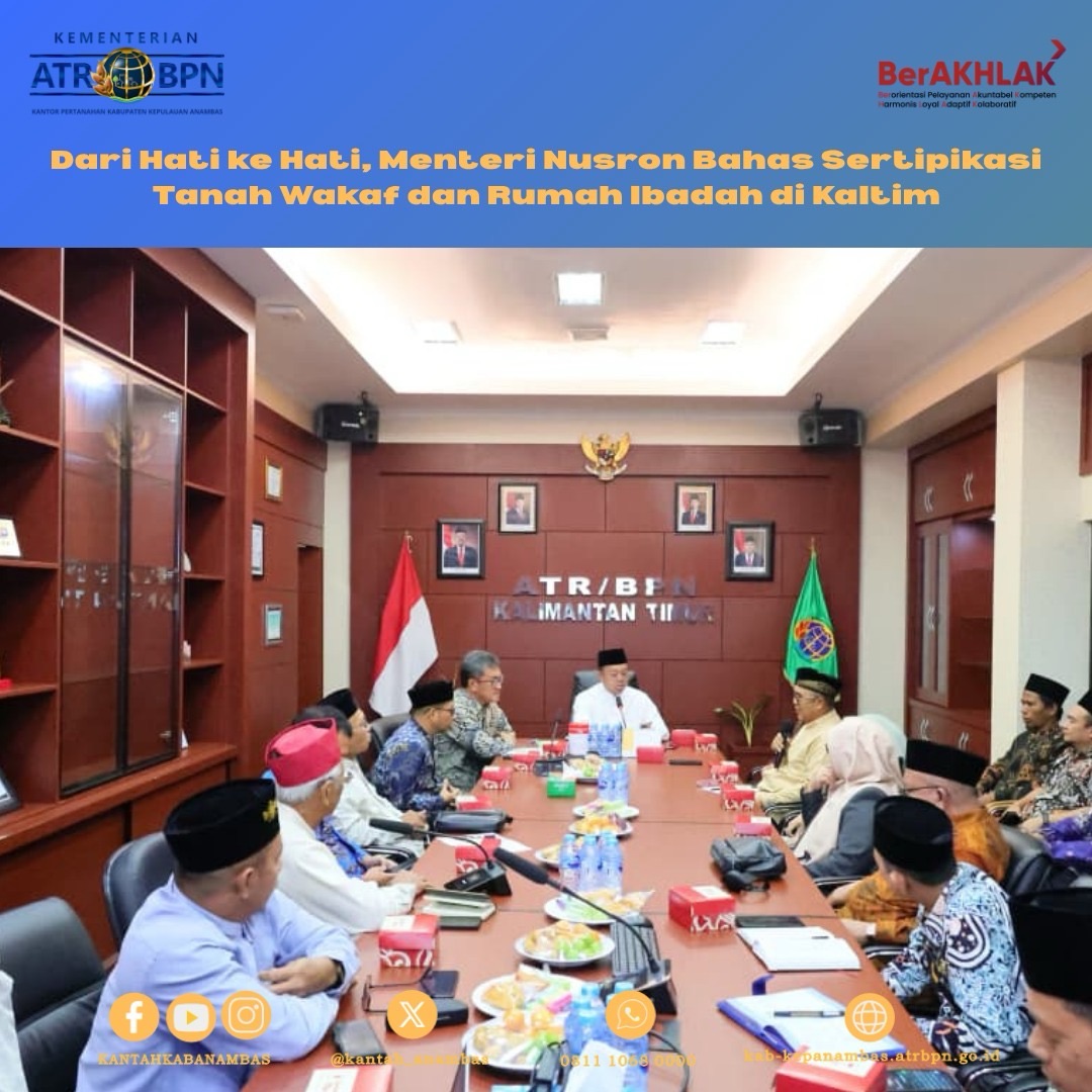 Dari Hati ke Hati, Menteri Nusron Bahas Sertipikasi Tanah Wakaf dan Rumah Ibadah di Kaltim