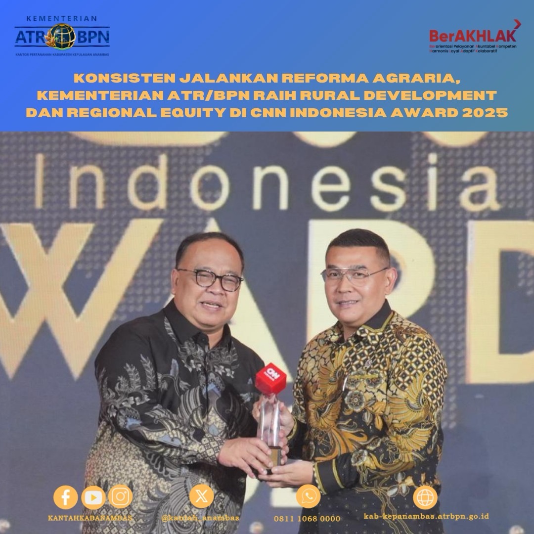 Konsisten Jalankan Reforma Agraria, Kementerian ATR/BPN Raih Rural Development dan Regional Equity di CNN Indonesia Award 2025