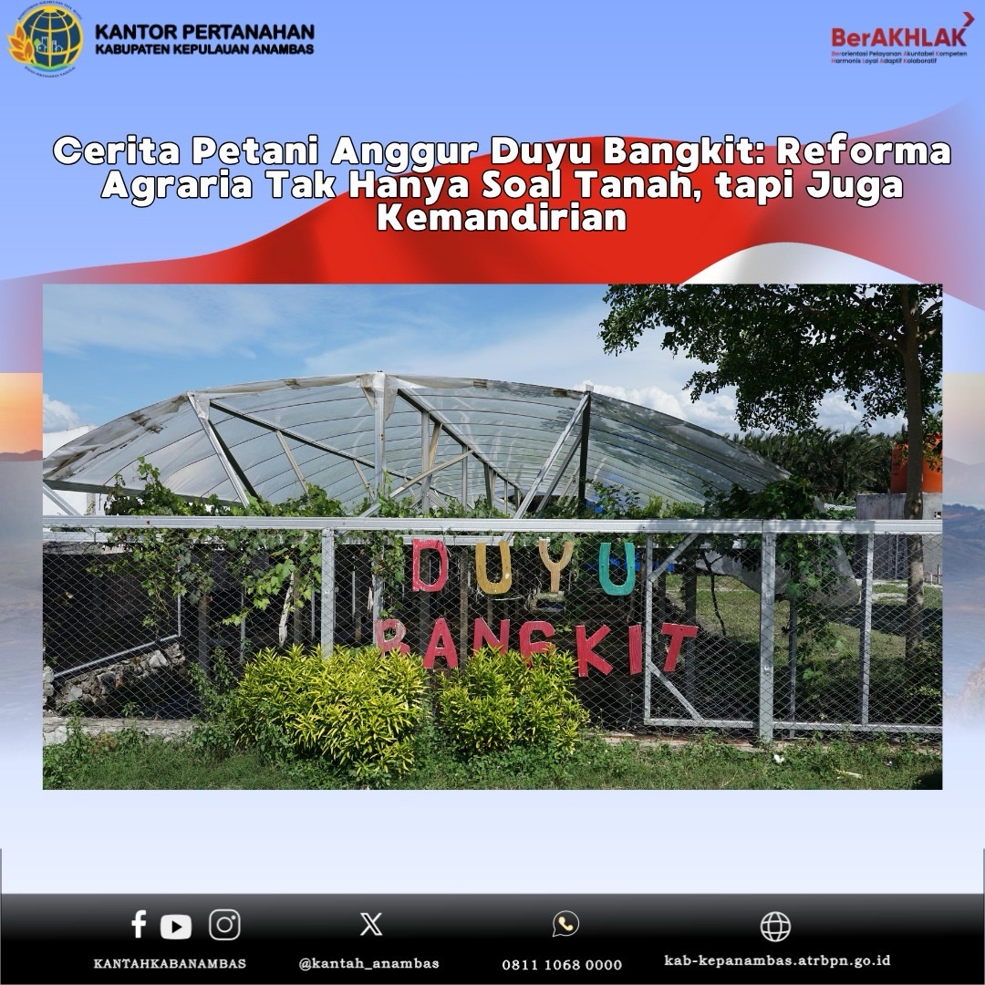 Cerita Petani Anggur Duyu Bangkit: Reforma Agraria Tak Hanya Soal Tanah, tapi Juga Kemandirian