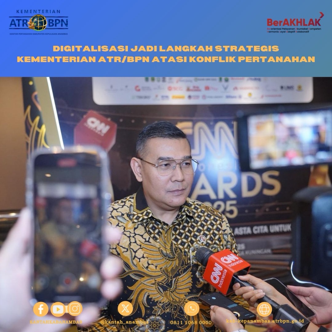 Digitalisasi Jadi Langkah Strategis Kementerian ATR/BPN Atasi Konflik Pertanahan