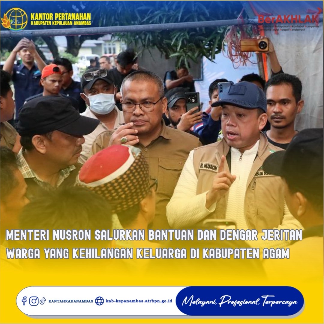 Menteri Nusron Salurkan Bantuan dan Dengar Jeritan Warga yang Kehilangan Keluarga di Kabupaten Agam