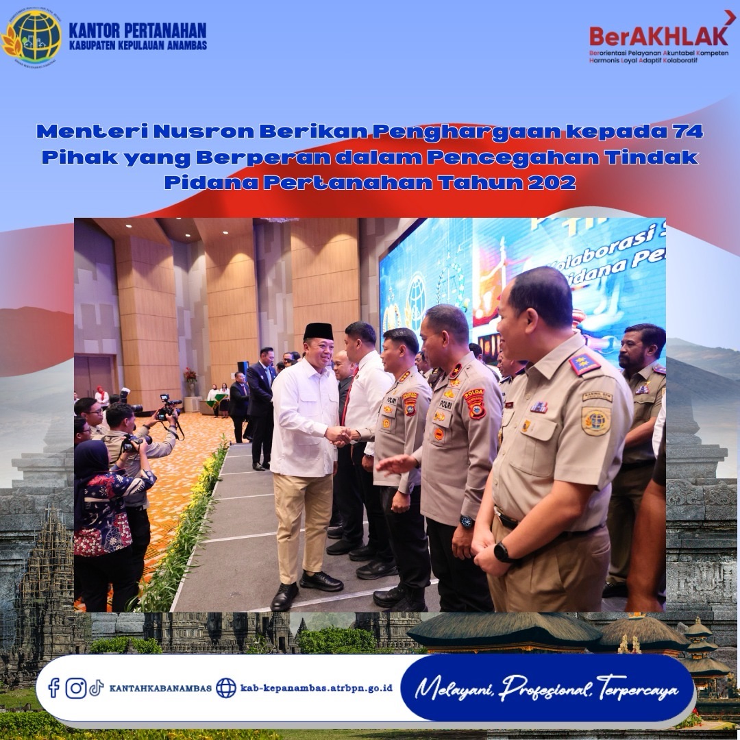 Menteri Nusron Berikan Penghargaan kepada 74 Pihak yang Berperan dalam Pencegahan Tindak Pidana Pertanahan Tahun 2025