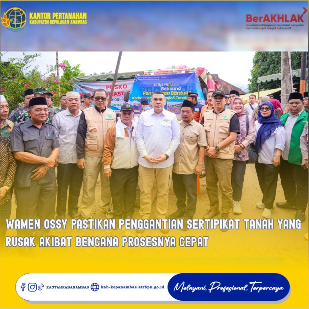 Wamen Ossy Pastikan Penggantian Sertipikat Tanah yang Rusak Akibat Bencana Prosesnya Cepat