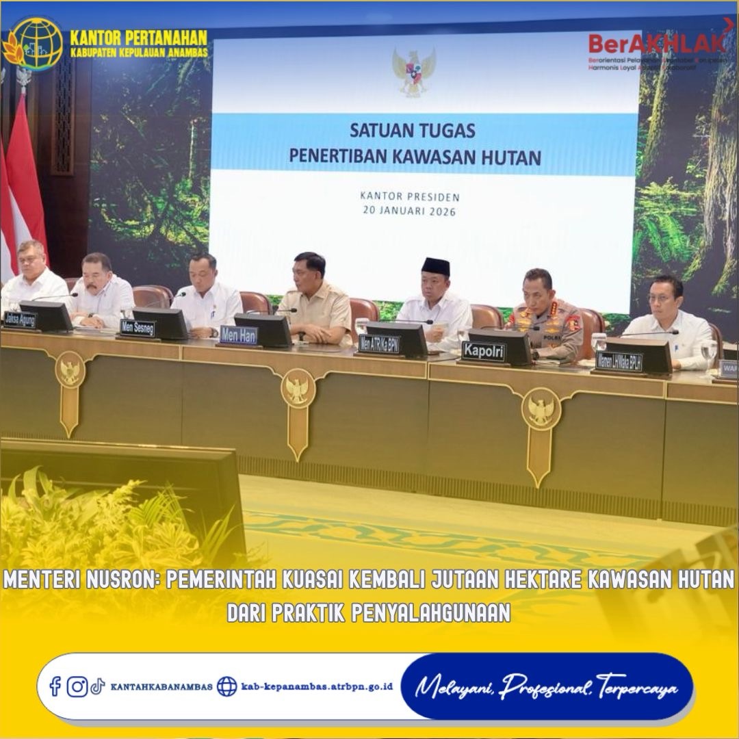 Menteri Nusron: Pemerintah Kuasai Kembali Jutaan Hektare Kawasan Hutan dari Praktik Penyalahgunaan