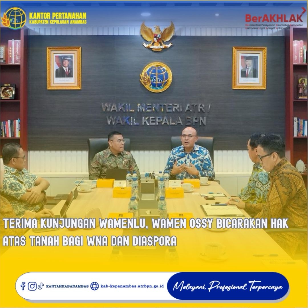 Terima Kunjungan Wamenlu, Wamen Ossy Bicarakan Hak Atas Tanah bagi WNA dan Diaspora