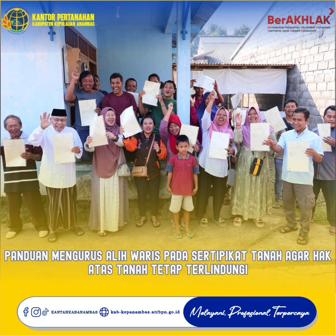 Panduan Mengurus Alih Waris pada Sertipikat Tanah agar Hak Atas Tanah Tetap Terlindungi