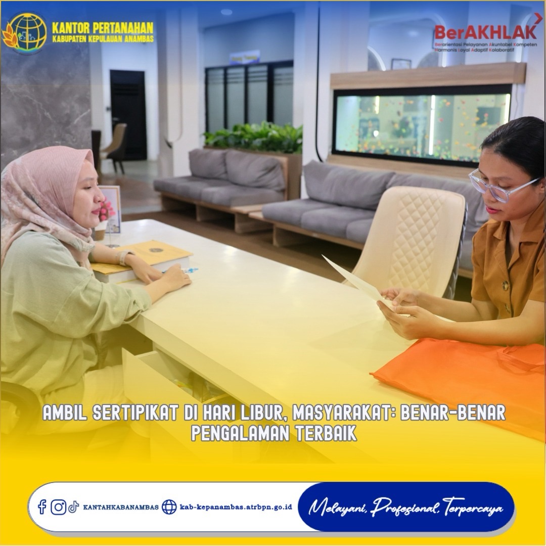 Ambil Sertipikat di Hari Libur, Masyarakat: Benar-Benar Pengalaman Terbaik