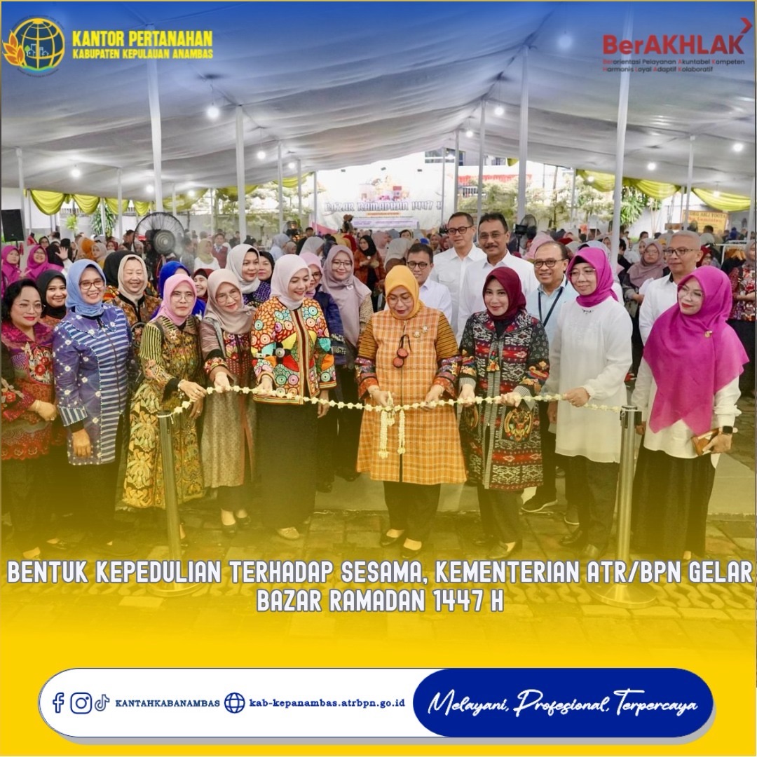 Bentuk Kepedulian terhadap Sesama, Kementerian ATR/BPN Gelar Bazar Ramadan 1447 H