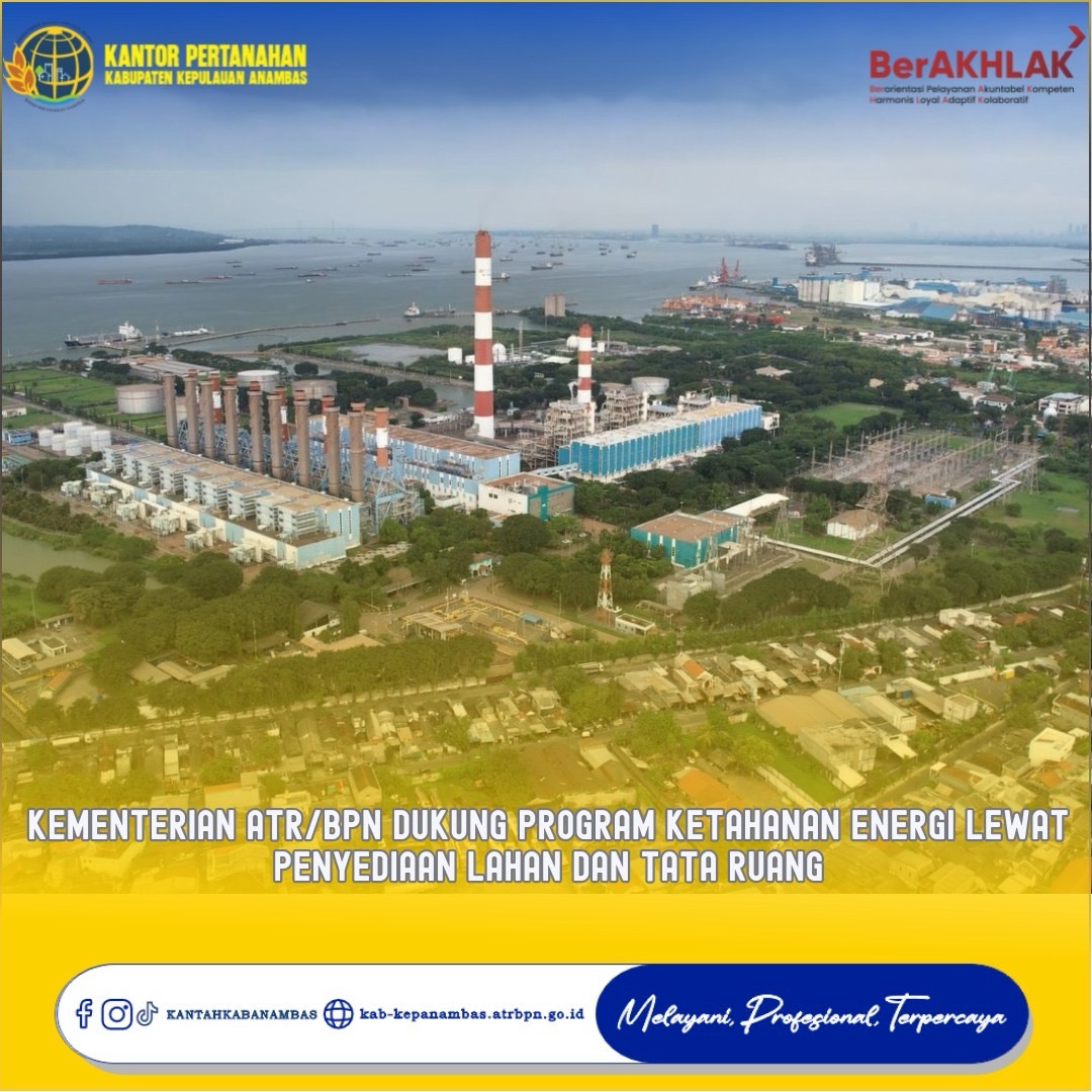Kementerian ATR/BPN Dukung Program Ketahanan Energi Lewat Penyediaan Lahan dan Tata Ruang