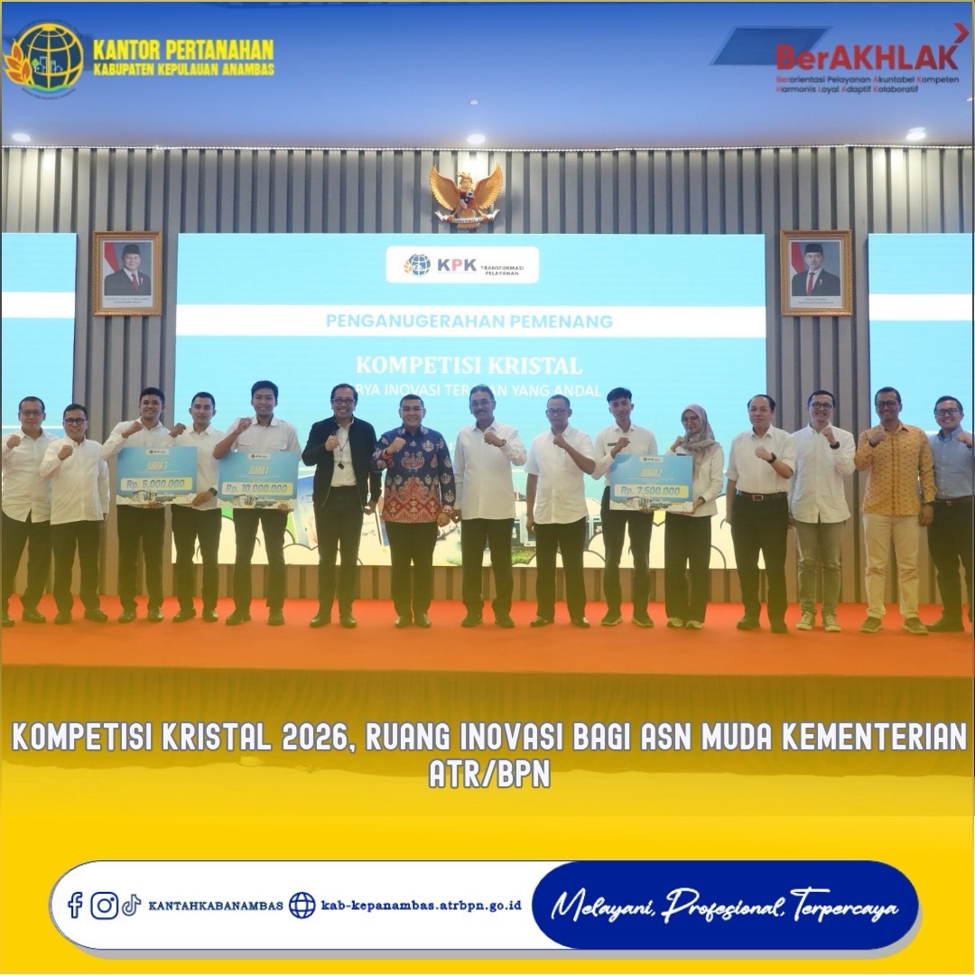 Kompetisi KRISTAL 2026, Ruang Inovasi bagi ASN Muda Kementerian ATR/BPN