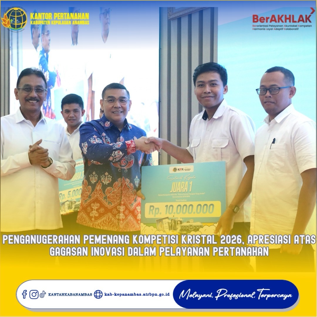 Penganugerahan Pemenang Kompetisi KRISTAL 2026, Apresiasi atas Gagasan Inovasi dalam Pelayanan Pertanahan