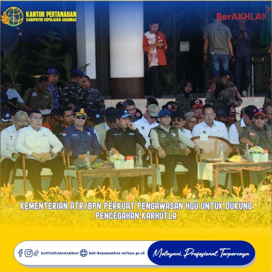 Kementerian ATR/BPN Perkuat Pengawasan HGU untuk Dukung Pencegahan Karhutla