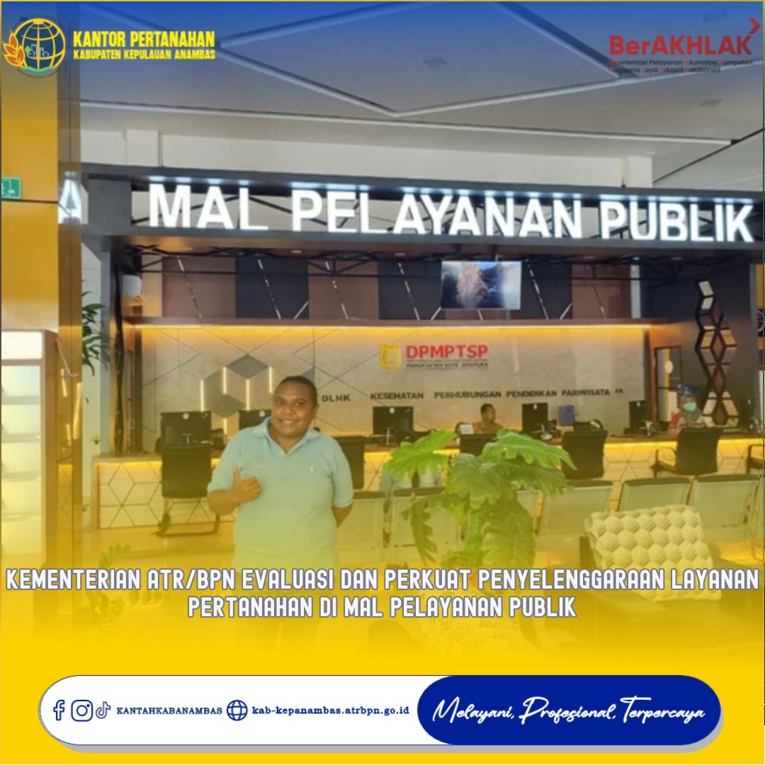 Kementerian ATR/BPN Evaluasi dan Perkuat Penyelenggaraan Layanan Pertanahan di Mal Pelayanan Publik
