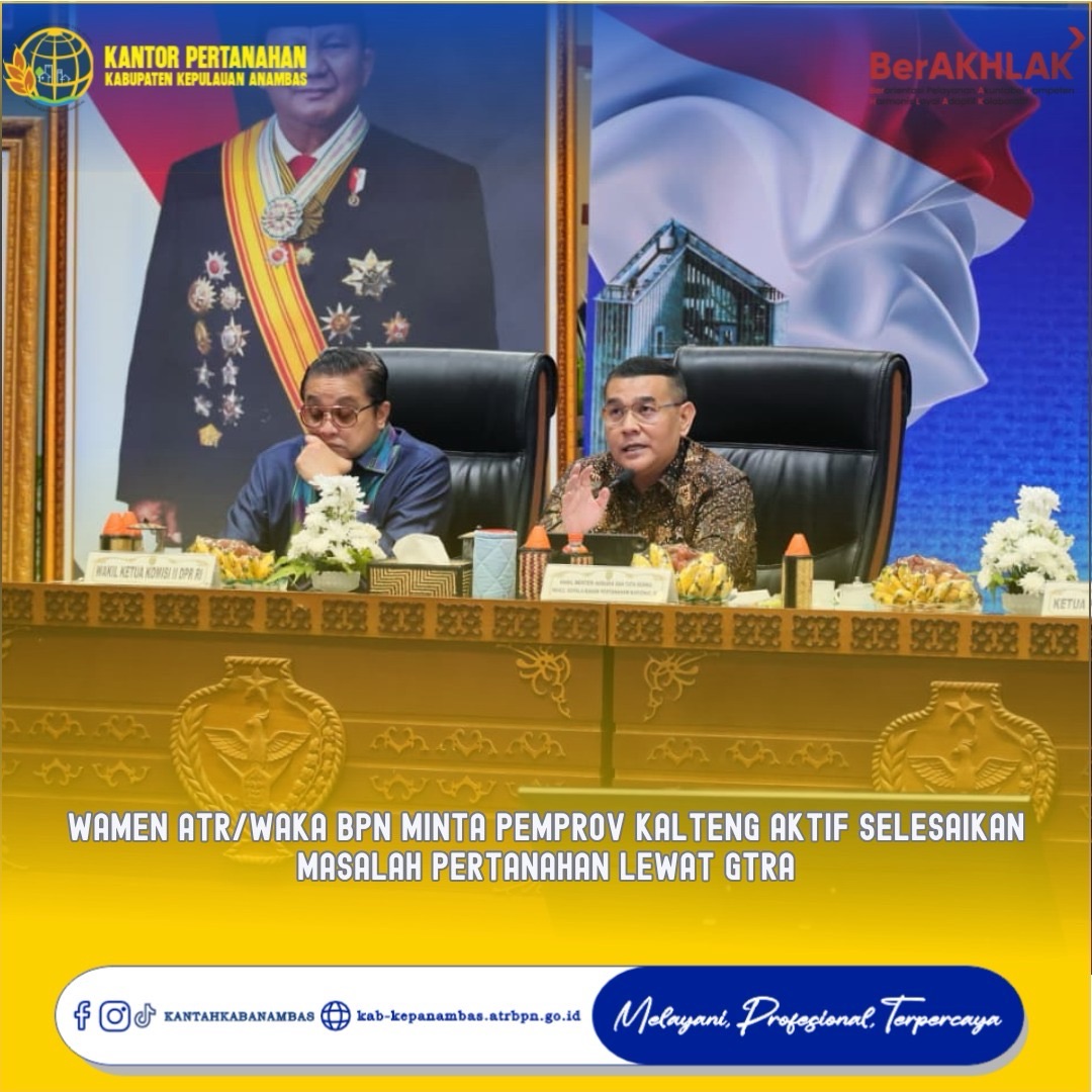 Wamen ATR/Waka BPN Minta Pemprov Kalteng Aktif Selesaikan Masalah Pertanahan Lewat GTRA