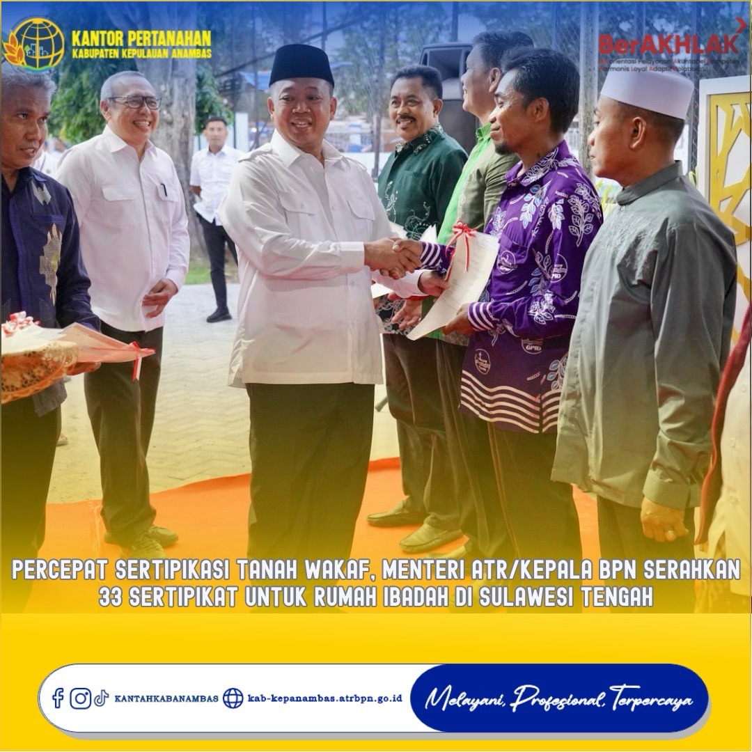 Percepat Sertipikasi Tanah Wakaf, Menteri ATR/Kepala BPN Serahkan 33 Sertipikat untuk Rumah Ibadah di Sulawesi Tengah