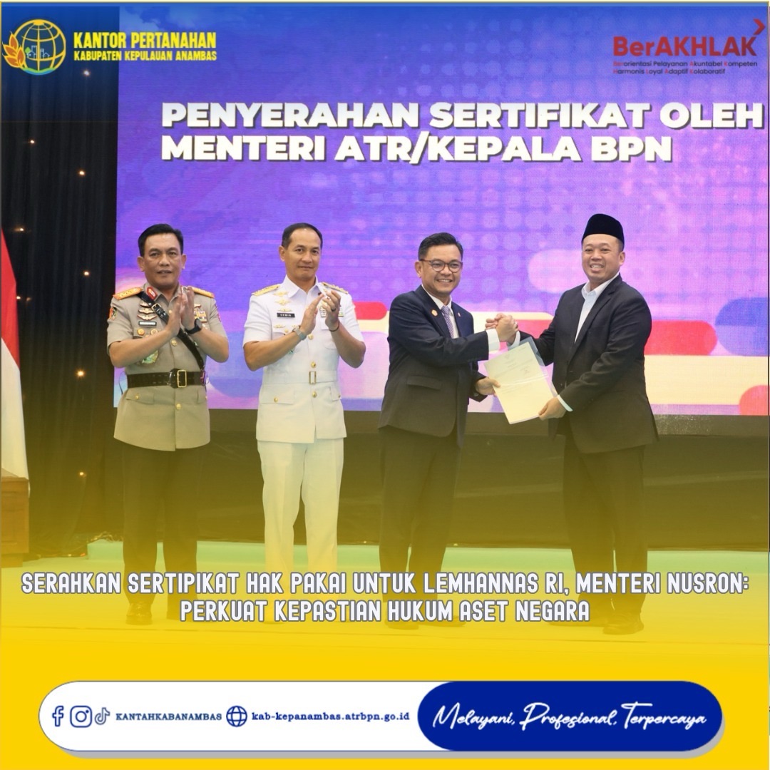 Serahkan Sertipikat Hak Pakai untuk Lemhannas RI, Menteri Nusron: Perkuat Kepastian Hukum Aset Negara