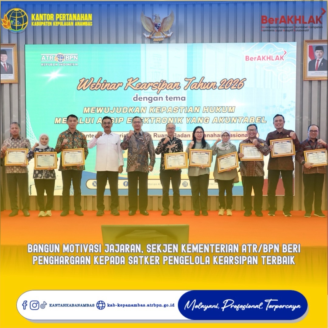 Bangun Motivasi Jajaran, Sekjen Kementerian ATR/BPN Beri Penghargaan kepada Satker Pengelola Kearsipan Terbaik