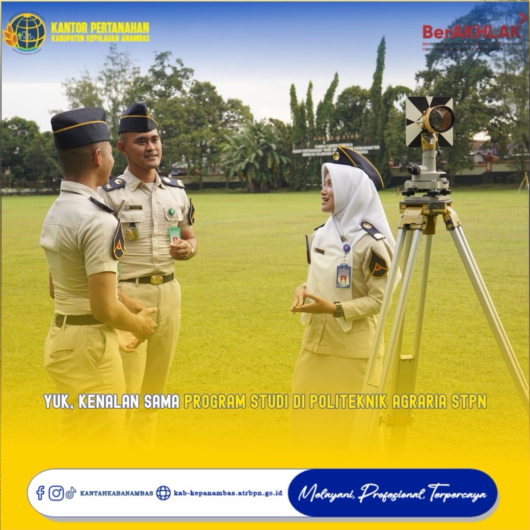 Yuk, Mengenal Lebih Dekat Program Studi di Politeknik Agraria STPN