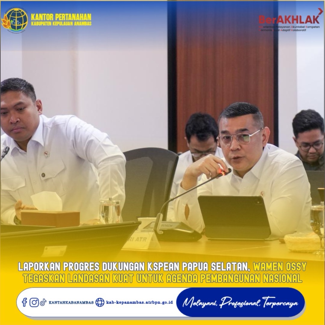 Wamen Ossy Paparkan Kemajuan Dukungan KSPEAN Papua Selatan, Perkuat Fondasi Pembangunan Strategis Nasional