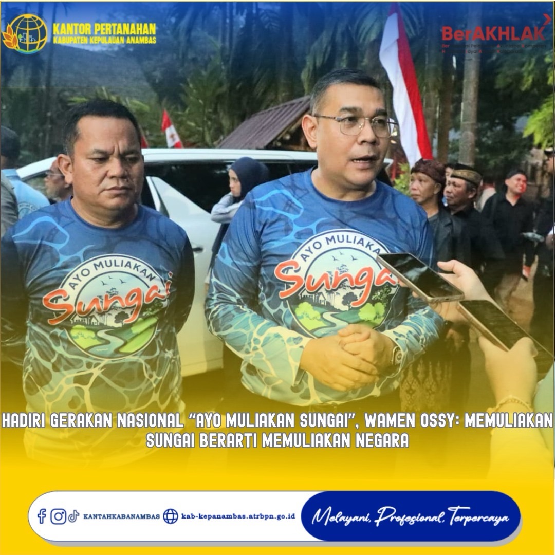 Hadiri Gerakan Nasional “AYO Muliakan Sungai”, Wamen Ossy: Memuliakan Sungai Berarti Memuliakan Negara