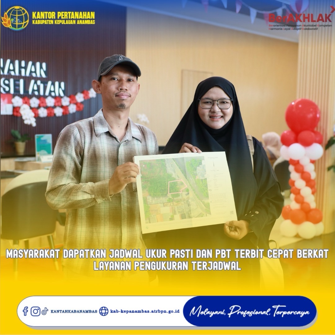 Masyarakat Dapatkan Jadwal Ukur Pasti dan PBT Terbit Cepat Berkat Layanan Pengukuran Terjadwal