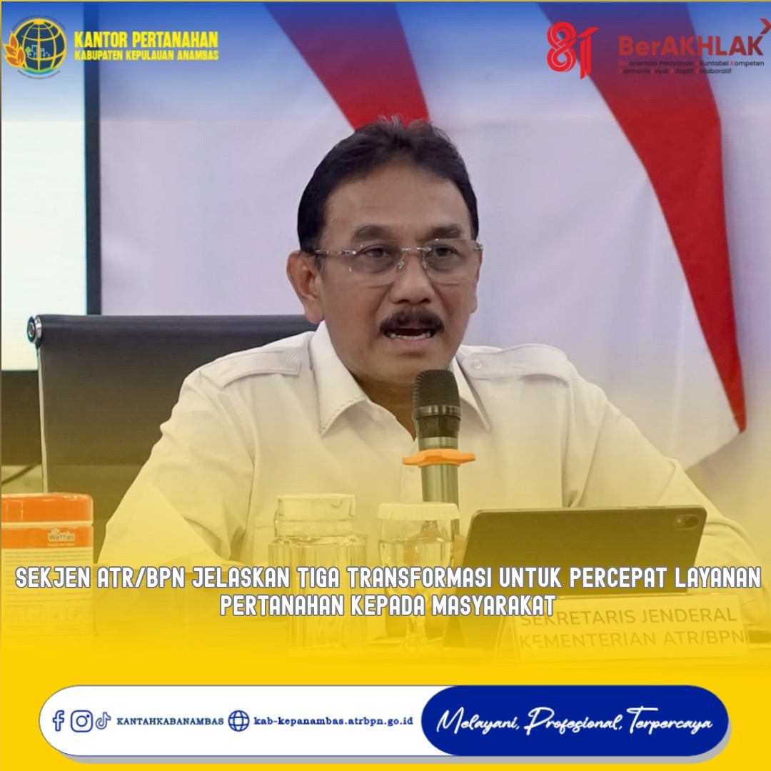 Sekjen ATR/BPN Jelaskan Tiga Transformasi untuk Percepat Layanan Pertanahan kepada Masyarakat