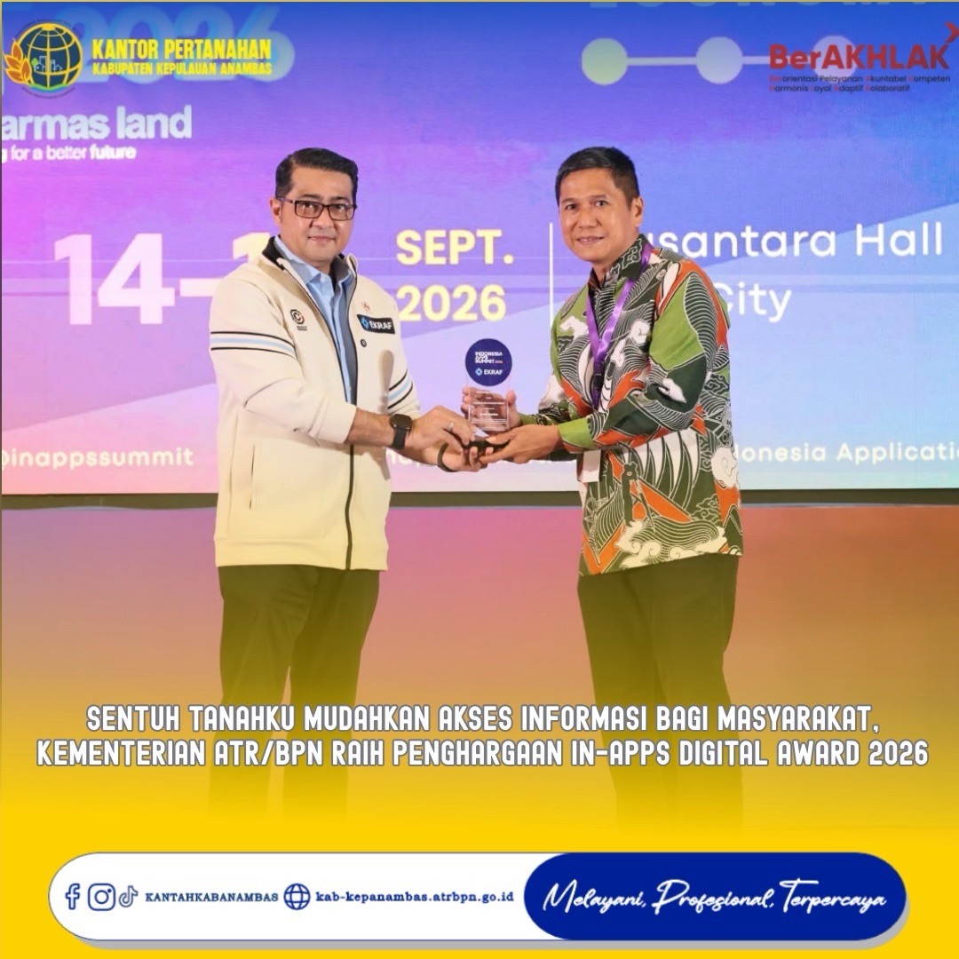 Sentuh Tanahku Mudahkan Akses Informasi bagi Masyarakat, Kementerian ATR/BPN Raih Penghargaan IN-Apps Digital Award 2026