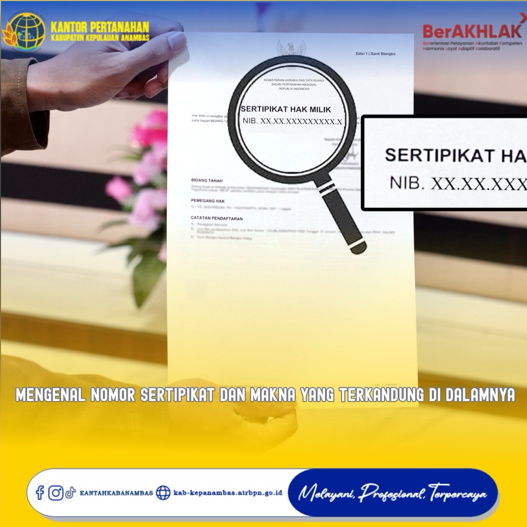 Mengenal Nomor Sertipikat dan Makna yang Terkandung di Dalamnya