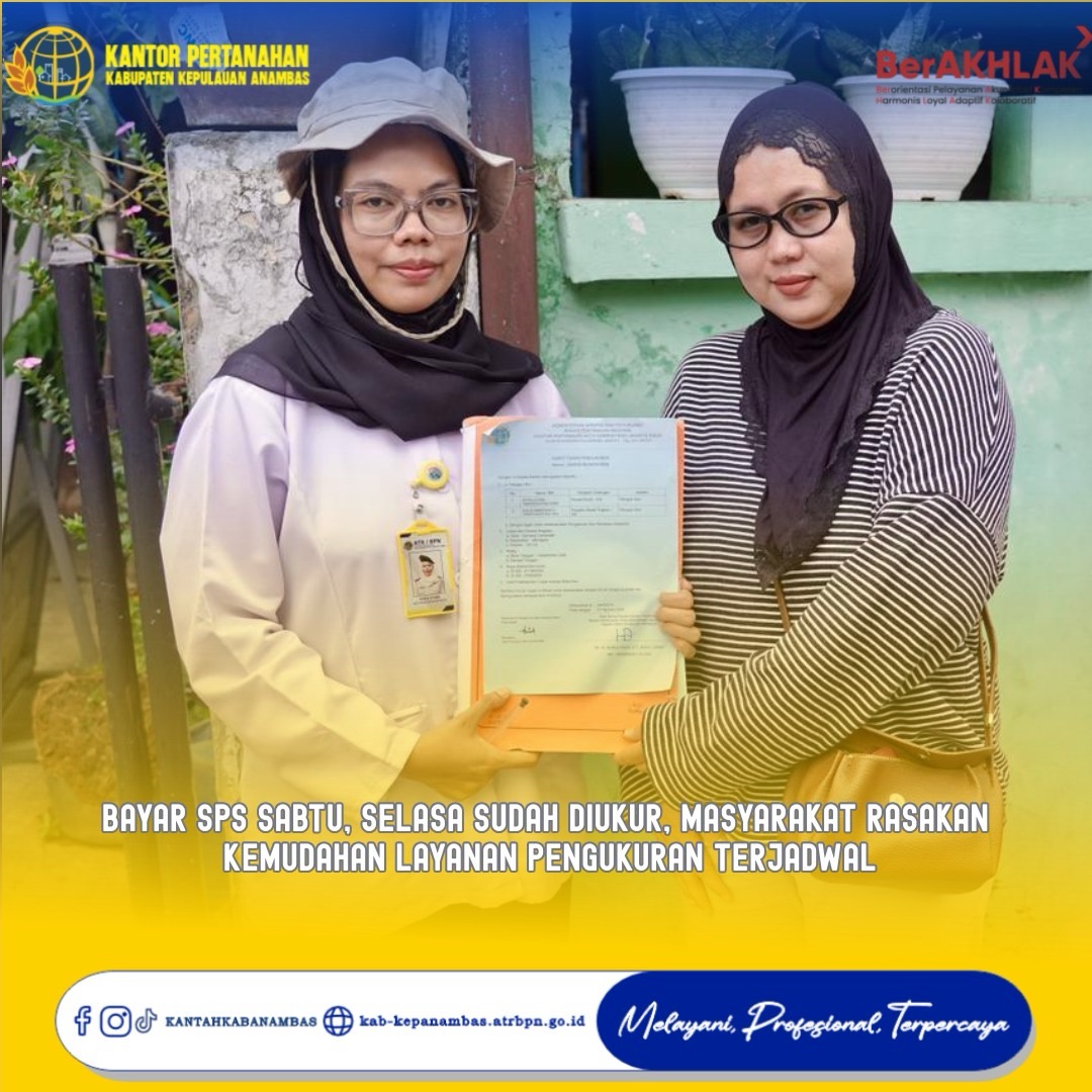 Bayar SPS Sabtu, Selasa Sudah Diukur, Masyarakat Rasakan Kemudahan Layanan Pengukuran Terjadwal