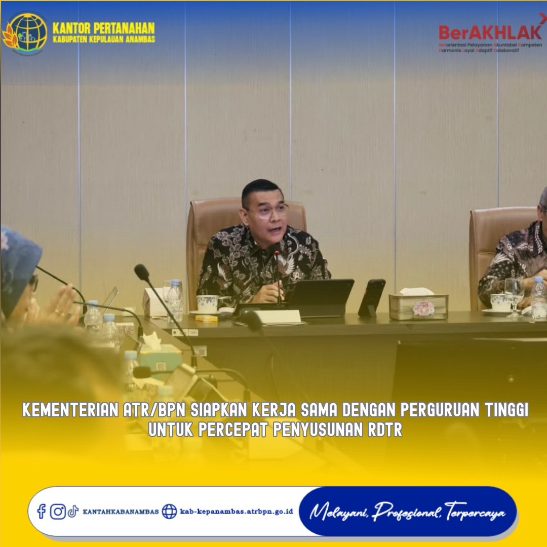 Kementerian ATR/BPN Siapkan Kerja Sama dengan Perguruan Tinggi untuk Percepat Penyusunan RDTR