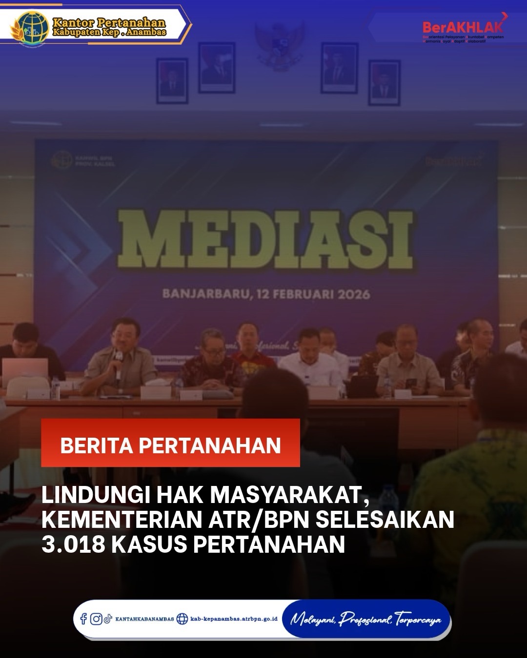 Lindungi Hak Masyarakat, Kementerian ATR/BPN Selesaikan 3.018 Kasus Pertanahan